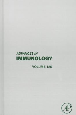 Advances in Immunology: Volume 125 by Alt, Frederick W.