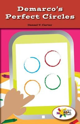 Demarco's Perfect Circles by Carter, Denzel T.
