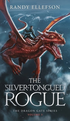 The Silver-Tongued Rogue by Ellefson, Randy