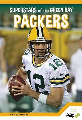 Superstars of the Green Bay Packers by Osborne, M. K.