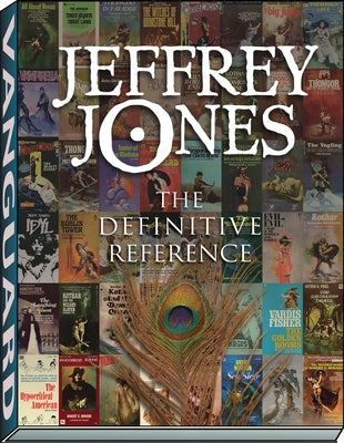 Jeffrey Jones: The Definitive Reference by Maris, Emanuel