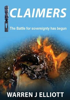 Claimers by Elliott, Warren J.