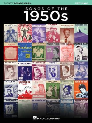 Songs of the 1950s: The New Decade Series by Hal Leonard Corp