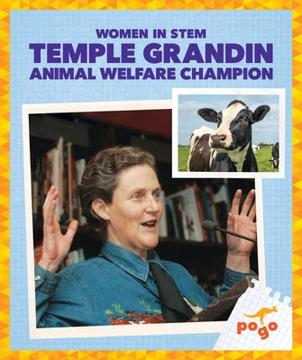 Temple Grandin: Animal Welfare Champion by Maccarald, Clara