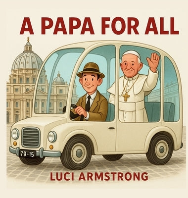 A Papa for All by Armstrong, Luci