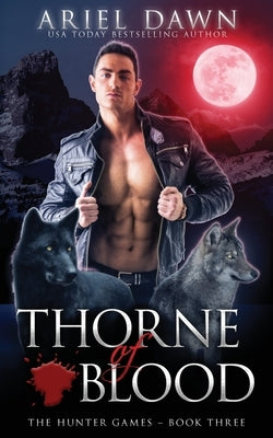 Thorne of Blood by Dawn, Ariel