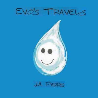 Evo's Travels by Parris, J. a.