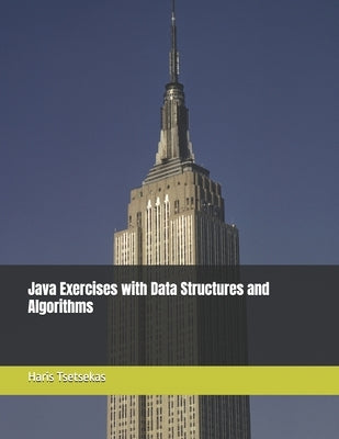 Java Exercises with Data Structures and Algorithms by Tsetsekas, Haris