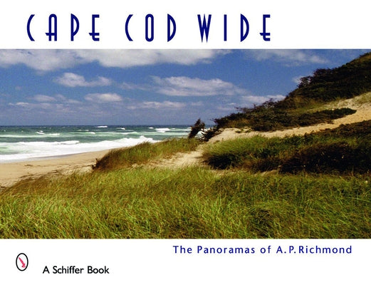 Cape Cod Wide by Richmond, Arthur P.