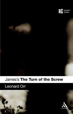 James's the Turn of the Screw by Orr, Leonard