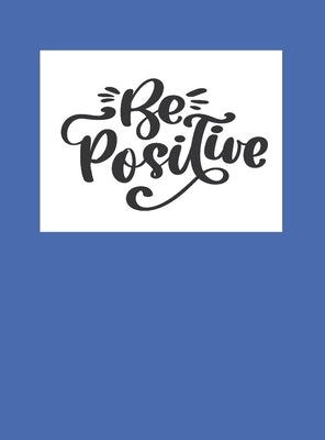 Be Positive by Russell, Tasha