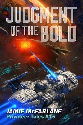Judgment of the Bold by McFarlane, Jamie