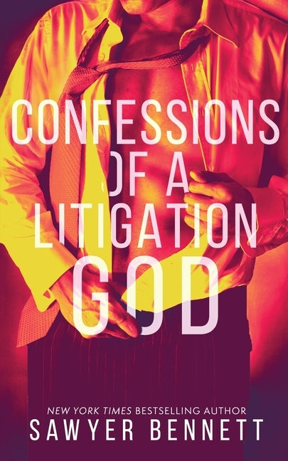 Confessions of a Litigation God: Matt's Story by Bennett, Sawyer