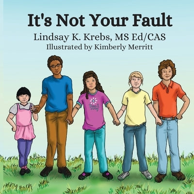 It's Not Your Fault by Merritt, Kimberly