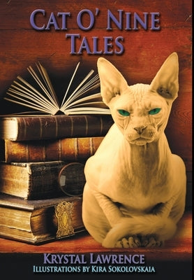 Cat O' Nine Tales by Lawrence, Krystal