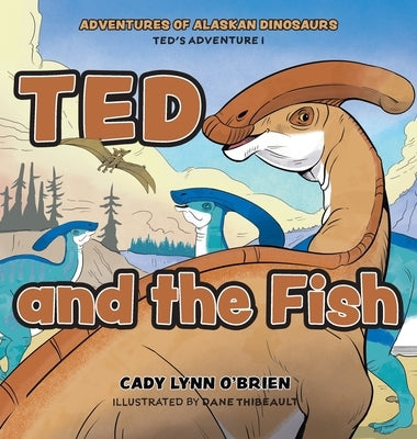 Ted and the Fish by O'Brien, Cady Lynn