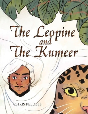 The Leopine and The Kumeer by Peedell, Chris