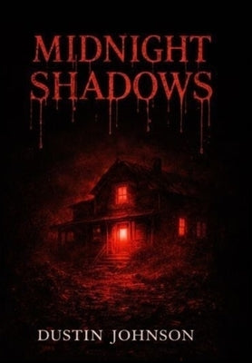 Midnight Shadows by Johnson, Dustin