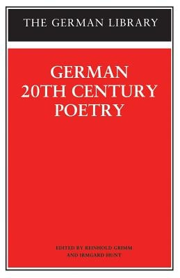 German 20th-Century Poetry by Grimm, Reinhold