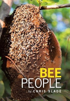 Bee People by Slade, Chris