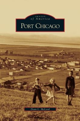 Port Chicago by McLeod, Dean L.