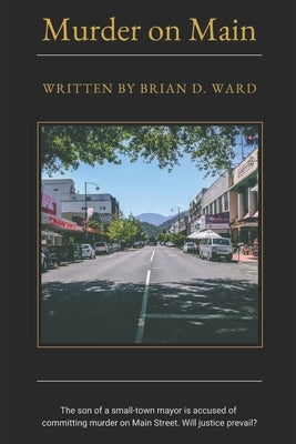 Murder on Main by Ward, Brian