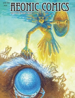 Aeonic Comics 2: Art For The New Aeon by Gabriel, Chris