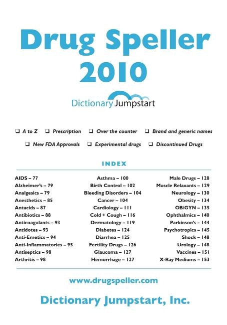 Drug Speller: 2010 by Nierenberger, Anissa R.