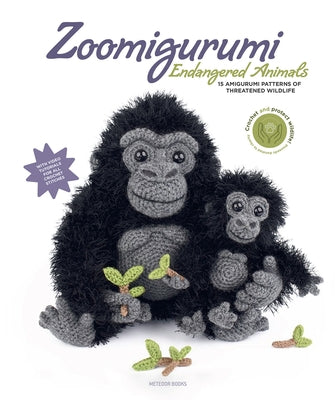 Zoomigurumi Endangered Animals: 15 Amigurumi Patterns of Threatened Wildlife by Amigurumi Com