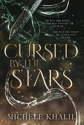 Cursed by the Stars by Khalil, Michele