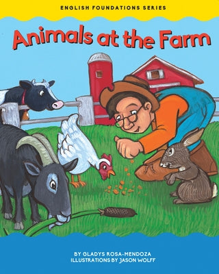 Animals at the Farm by Gladys Rosa-Mendoza