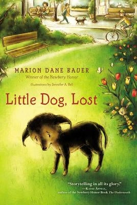 Little Dog, Lost by Bauer, Marion Dane