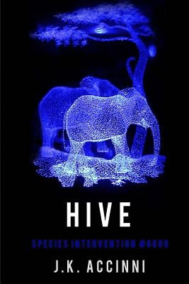 HIVE Species Intervention #6609 by Accinni, J. K.
