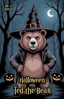 Halloween with Ted the Bear by David, Joe