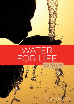 Water for Life by Bodden, Valerie