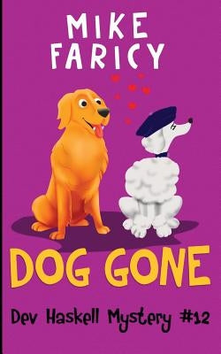 Dog Gone by Faricy, Mike