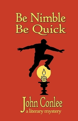 Be Nimble, Be quick by Conlee, John
