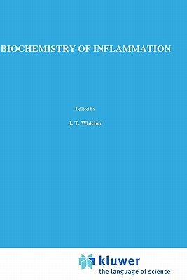 Biochemistry of Inflammation by Whicher, J.