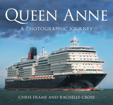 Queen Anne: A Photographic Journey by Frame, Chris