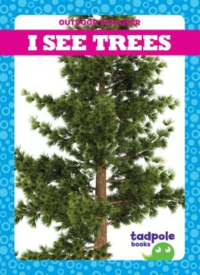 I See Trees by Mayerling, Tim