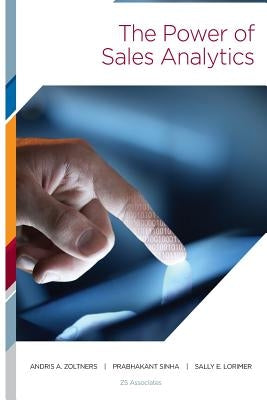 The Power of Sales Analytics by Sinha, Prabhakant