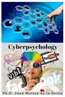Cyberpsychology: Mind and Internet Relationship by Sebastian Bolivar