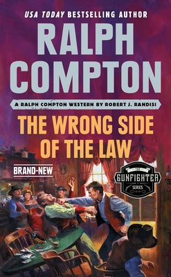 Ralph Compton the Wrong Side of the Law by Randisi, Robert J.