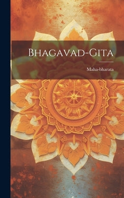 Bhagavad-gita by Maha-Bharata