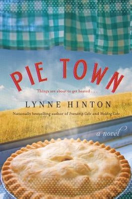 Pie Town by Hinton, Lynne