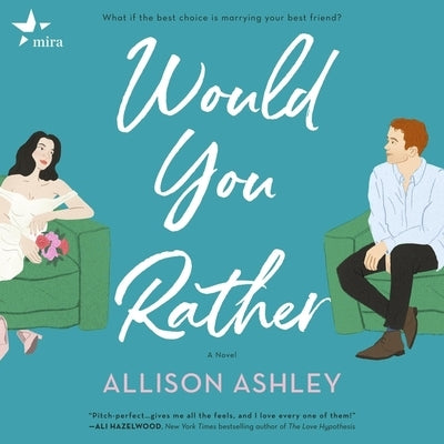 Would You Rather by Ashley, Allison