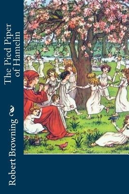 The Pied Piper of Hamelin by Greenaway, Kate