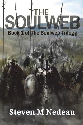 The Soulweb by Nedeau, Steven M.