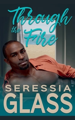 Through the Fire by Glass, Seressia