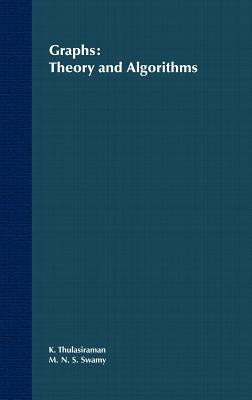 Graphs: Theory and Algorithms by Thulasiraman, K.